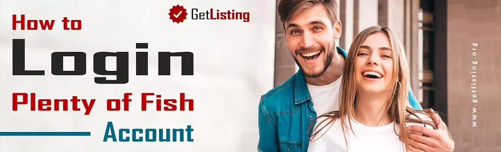 How to Login PlentyofFish Account