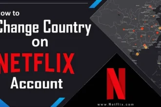 Change Your Netflix Country - GetListing